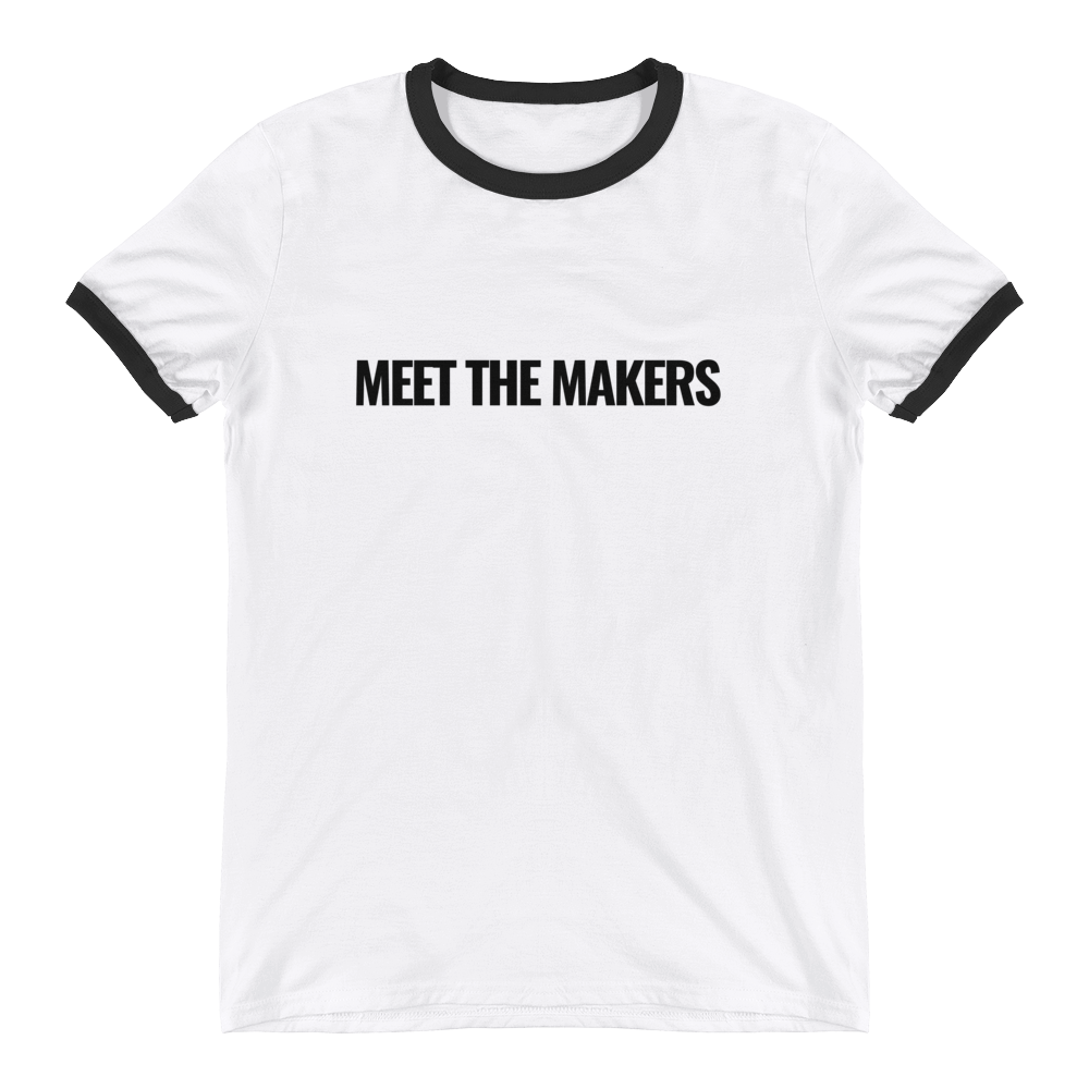 MEET THE MAKERS Ringer T-Shirt